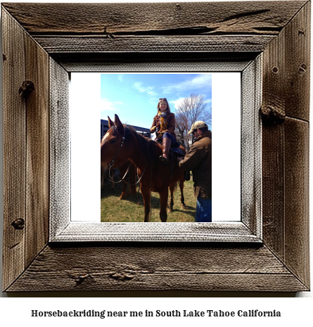 horseback riding near me in South Lake Tahoe, California